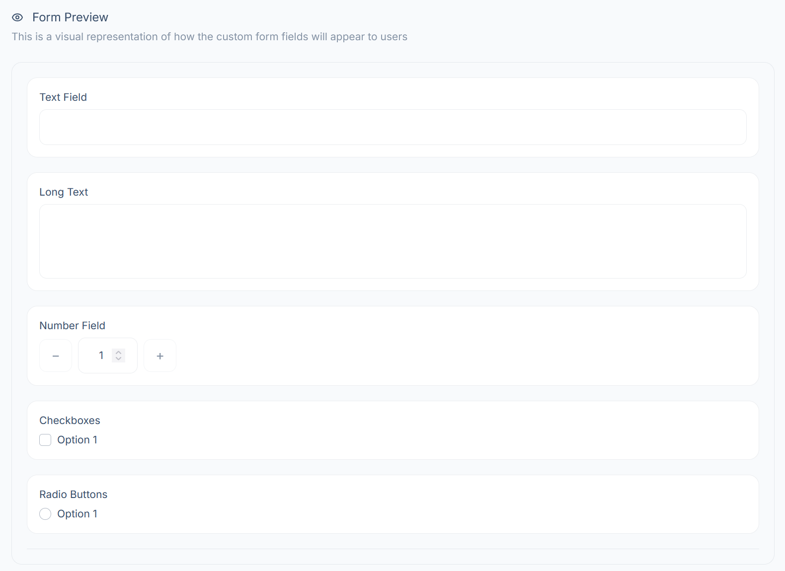 The Form Preview showing a text field, long text field, number field, checkboxes, and radio buttons as requesters will see them
