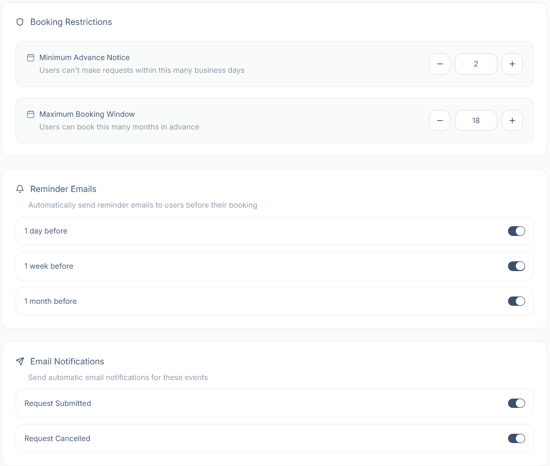 Booking Restrictions set to 2 business days of notice and an 18 month window, Reminder Emails for 1 day, 1 week, and 1 month before, and Email Notifications for Request Submitted and Request Cancelled, all switched on